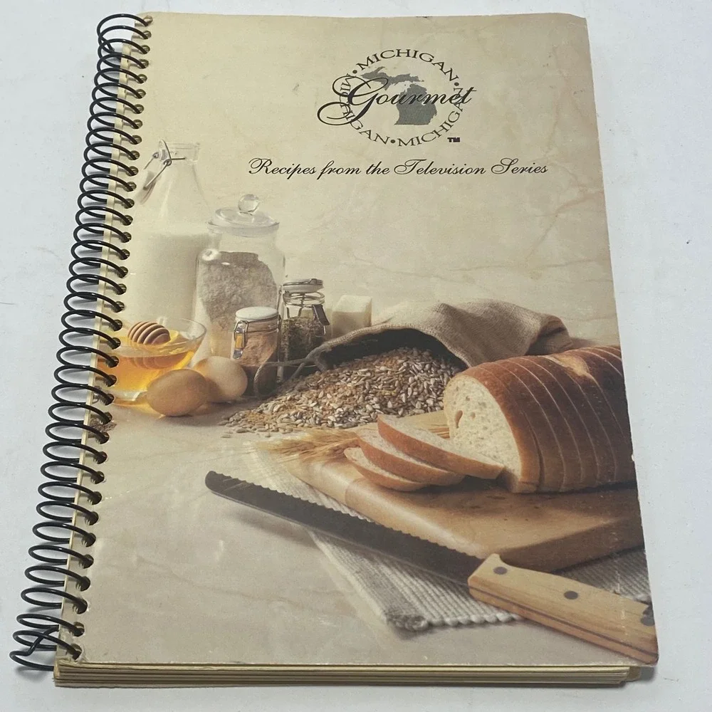 Michigan Gourmet Cookbook Recipes Television Series Spiral Bound